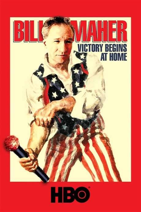 Bill Maher: Victory Begins at Home